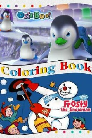 Cover of Ozie Boo & Frosty the Snowman Coloring Book