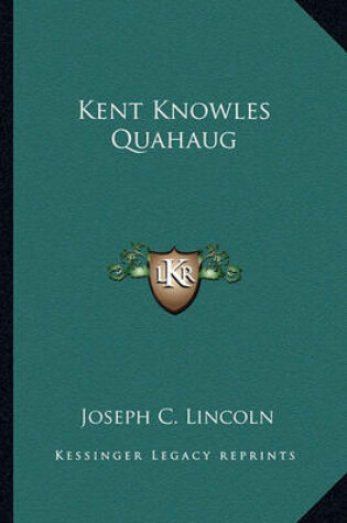 Cover of Kent Knowles Quahaug