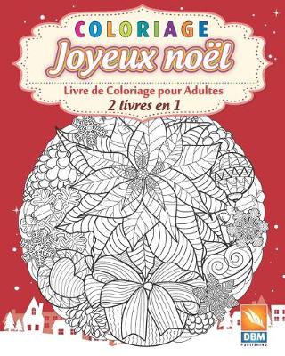 Book cover for Coloriage - Joyeux noël - 2 livres en 1