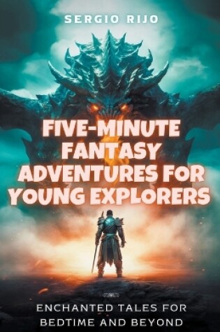 Cover of Five-Minute Fantasy Adventures for Young Explorers