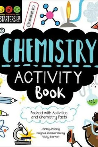 Cover of Stem Starters for Kids Chemistry Activity Book