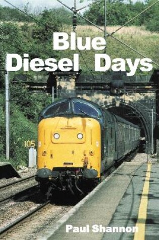 Cover of Blue Diesel Days