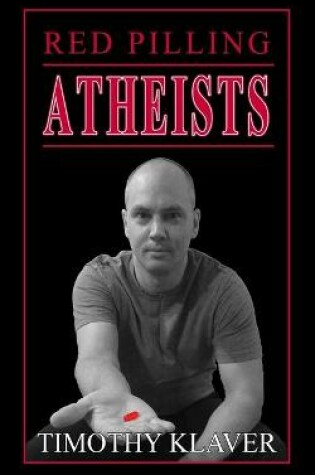 Cover of Red Pilling Atheists