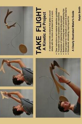 Cover of TAKE FLIGHT, A Kinetic Art Project