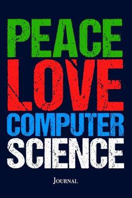 Book cover for Peace Love Computer Science Journal