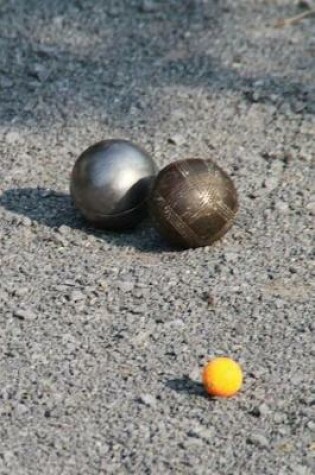 Cover of Bocce Boules Balls Sports and Recreation Journal