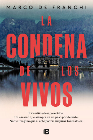 Cover of La condena de los vivos / The Condemnation of the Living