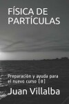 Book cover for Física de Partículas