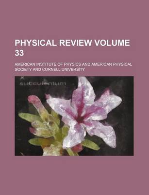 Book cover for Physical Review Volume 33