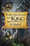 Book cover for To Beg Our Cousin--The King