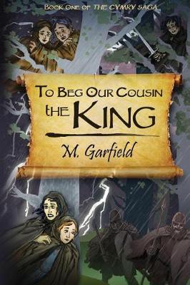 Book cover for To Beg Our Cousin--The King