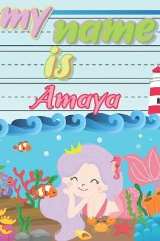 Cover of My Name is Amaya