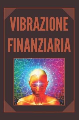 Cover of Vibrazione Finanziaria