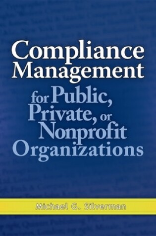 Cover of Compliance Management for Public, Private, or Non-Profit Organizations