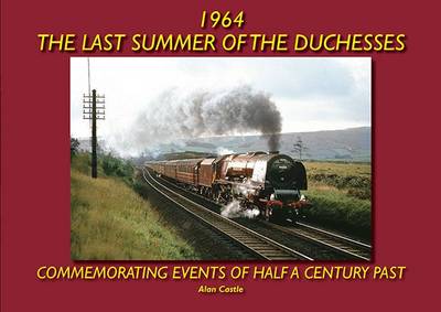 Book cover for 1964 - the Last Summer of the Duchesses