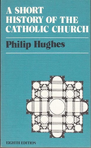 Book cover for A Short History of the Catholic Church