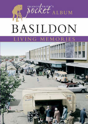 Book cover for Francis Frith's Basildon Living Memories Pocket Album