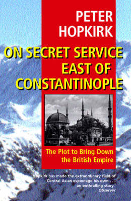 Book cover for On Secret Service East of Constantinople