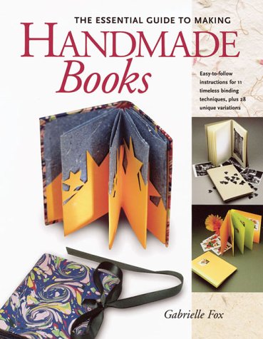 Book cover for The Essential Guide to Making Handmade Books