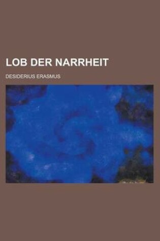 Cover of Lob Der Narrheit