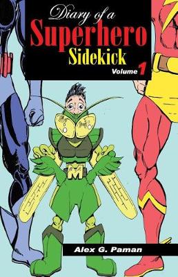 Cover of Diary of a Superhero Sidekick