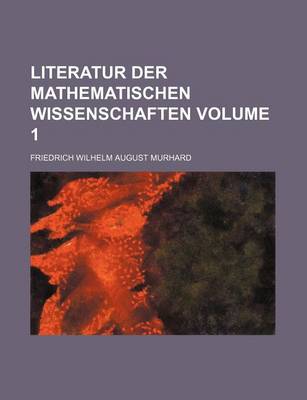 Book cover for Literatur Der Mathematischen Wissenschaften Volume 1