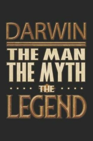 Cover of Darwin The Man The Myth The Legend