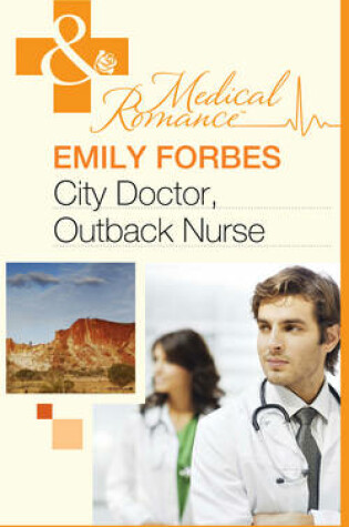Cover of City Doctor, Outback Nurse