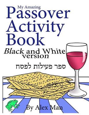 Book cover for My Amazing Passover Activity Book- Black and White Version