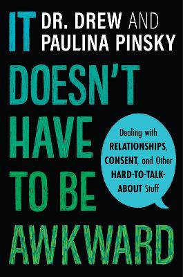 Book cover for It Doesn't Have to Be Awkward