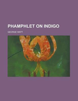 Book cover for Phamphlet on Indigo
