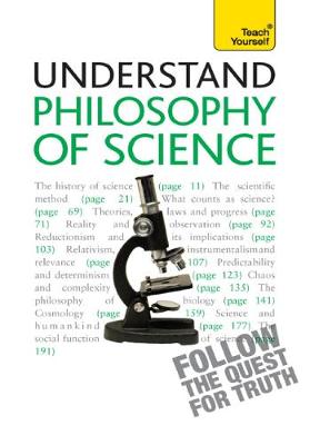 Book cover for Philosophy of Science: Teach Yourself
