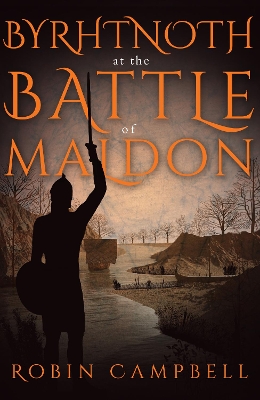 Book cover for Byrhtnoth at the Battle of Maldon