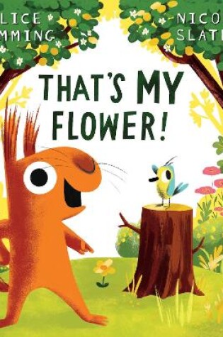 Cover of That's MY Flower (HB)