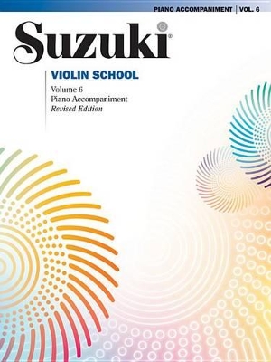 Book cover for Suzuki Violin School 6 - Piano Acc. (Revised)