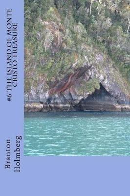 Book cover for #6 The Island of Monte Cristo Treasure