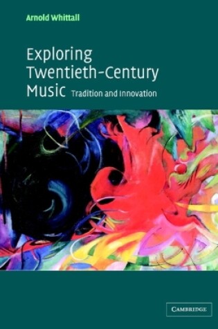 Cover of Exploring Twentieth-Century Music