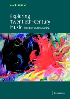 Book cover for Exploring Twentieth-Century Music