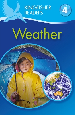 Book cover for Kingfisher Readers: Weather (Level 4: Reading Alone)