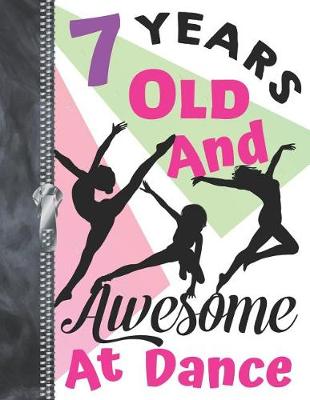 Book cover for 7 Years Old And Awesome At Dance