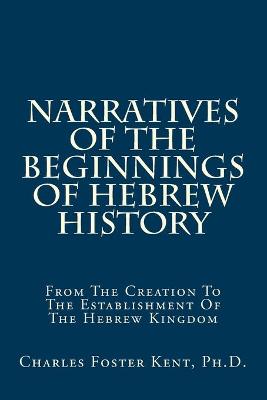 Book cover for Narratives Of The Beginnings Of Hebrew History