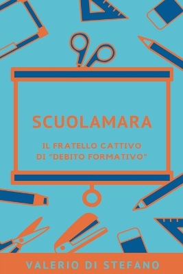 Cover of Scuolamara