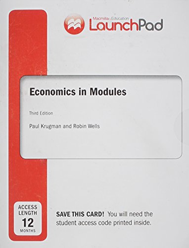 Book cover for Launchpad for Krugman's Economics in Modules (Twelve Month Access)