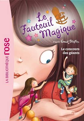 Book cover for Le Fauteuil Magique 04 - Le Concours Des Geants