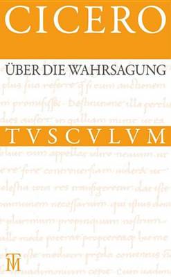 Cover of UEber Die Wahrsagung / de Divinatione