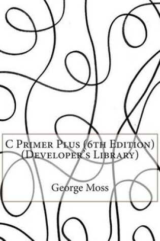 Cover of C Primer Plus (6th Edition) (Developer's Library)