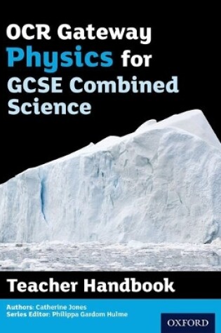 Cover of OCR Gateway GCSE Physics for Combined Science Teacher Handbook