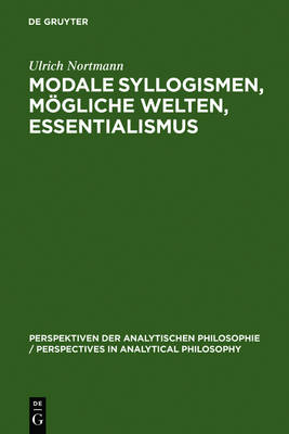 Cover of Modale Syllogismen, Moegliche Welten, Essentialismus