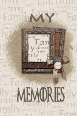 Cover of My Family Memories