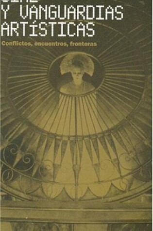 Cover of Cine y Vanguardias Artisticas